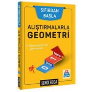 Alıştırmalarla Geometri - Şenol Hoca Yayınları