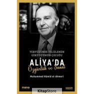 Aliya'da Özgürlük ve Sanat Muhammed Hâmid El-Ahmeri