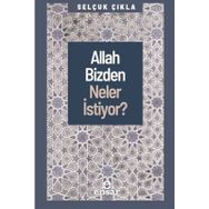 Allah Bizden Neler İstiyor? Ensar Neşriyat