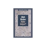 Allah Bizden Neler İstiyor? Ensar Neşriyat