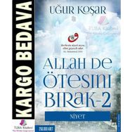 Allah De Ötesini Bırak 2 - Niyet Uğur Koşar