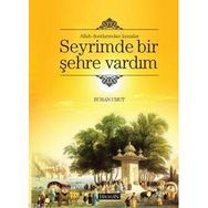 ALLAH DOSTLARINDAN KISSALAR SEYRIMDE BIR ŞEHRE VARDIM - RUHAN UMUT