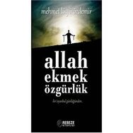 Allah Ekmek Özgürlük - Mehmet Lütfü Özdemir