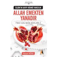 Allah Emekten Yanadır - Hasan Köse