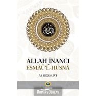 Allah İnancı ve Esmaü'l-Hüsna - Ali Bozkurt