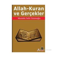 ALLAH - KURAN VE GERÇEKLER - MUSTAFA FETHI ÜZÜMOĞLU