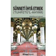 Allah Rasulünün Sünnetini İhya Etmek - Abdulhay El-Leknevi