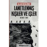 Allah Resulünce Lanetlenmiş Kişiler ve İşler - Mehmet Emre