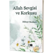 Allah Sevgisi ve Korkusu - Zübeyt Bozkurt