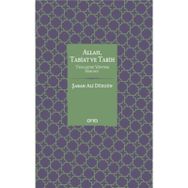 Allah, Tabiat ve Tarih - Şaban Ali Düzgün