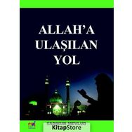 Allah'a Ulaşılan Yol - Sadıkun Mevlud