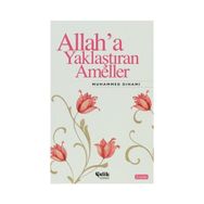 ALLAHA YAKLAŞTIRAN AMELLER - HEKİMOĞLU İSMAİL