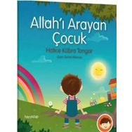 Allah’ı Arayan Çocuk - Hatice Kübra Tongar