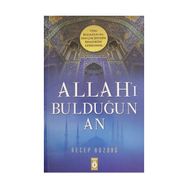 Allahı Bulduğun An Recep Bozdağ