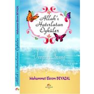 Allah’ı Hatırlatan Öyküler - Muhammet Ekrem Beyazal