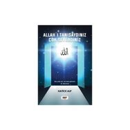 Allah'ı Tanısaydınız Çok Severdiniz - Hatice Alp