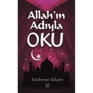 Allahın Adıyla Oku - Mehmet İslam