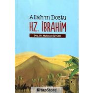 Allah'ın Dostu Hz. İbrahim - Mahmut Öztürk
