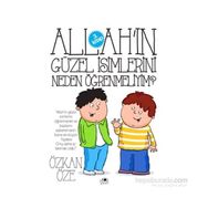 Allah’ın Güzel İsimlerini Neden Öğrenmeliyim? - Özkan Öze