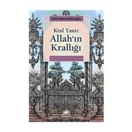 ALLAH'IN KRALLIĞI: KRAL TANRI - HALIL HACIMÜFTÜOĞLU