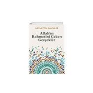 Allah’ın Rahmetini Çeken Gerçekler Ketebe Yayınları