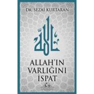 Allah'ın Varlığını İspat - Sezai Kurtaran