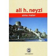 ALMA MATER - ALI H. NEYZI