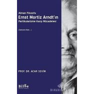 Alman Filozofu Ernst Mortiz Arndt'ın Partikularizme Karşı Mücadelesi - Acar Sevim