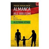 Almanca Aile Birleşimi ve A.1.1/A.1.2 Dil Seviyesi İçin Alıştırma Kitabı - Dursun Zengin