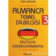 ALMANCA TEMEL DILBILGISI 3 TÜRKÇE BILENLER İÇİN - RIZA KAPLAN