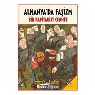 Almanya'da Faşizm Bir Kapitalist Cennet - Tektaş Ağaoğlu