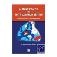 Almanya’da Tıp ve Uzmanlık Eğitimi - Mehmet Eren Yüksel