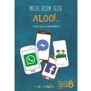 Aloo! - Ben ve Biz Değerler Serisi - 8 - Melek Özlem Sezer