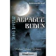 Alpagut Budun - Beklenmedik Keşif 1 - Uyanış Yayınevi