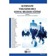 Alternatif Yaklaşımlarla Sosyal Bilgiler Eğitimi - Ramazan Sever Mesut Aydın Erol Koçoğlu Ali Sinan Bilgili Nihat Şimşek