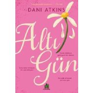 Altı Gün - Dani Atkins