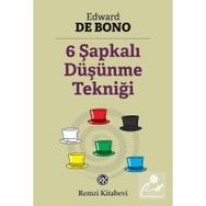 Altı Şapkalı Düşünme Tekniği - Edward De Bono