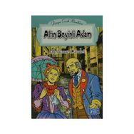 ALTIN BEYINLI ADAM - ALPHONSE DAUDET
