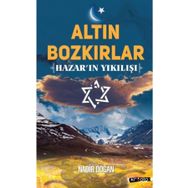 Altın Bozkırlar - Hazarın Yıkılışı - Nadir Doğan