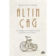Altın Çağ - Kenneth Grahame