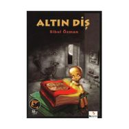 ALTIN DİŞ - SIBEL ÖZMAN