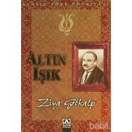 ALTIN IŞIK - ZIYA GÖKALP (ISBN:9789752106109)