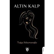 Altın Kalp Tuğçe Süleymanoğlu Dorlion Yayınları