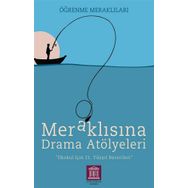Altın Kitaplar Akademi Meraklısına Drama Atölyeleri Öğrenme Meraklıları İlkokul İçin 21.Yüzyıl Becerileri