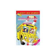 ALTIN KİTAPLAR - SİHİRLİ OKUL OTOBÜSÜ - MIKNATISLARIN GİZEMİ
