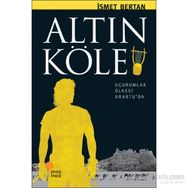 Altın Köle - İsmet Berkan