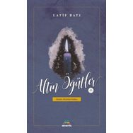 Altın Öğütler 2 - Latif Batı