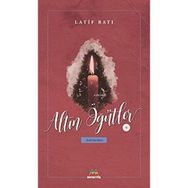 Altın Öğütler 5 - Latif Batı
