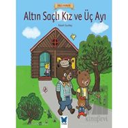 Altın Saçlı Kız ve Üç Ayı Ünlü Eserler Serisi - Robert Southey