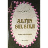 Altın Silsile - Osman Nuri Topbaş